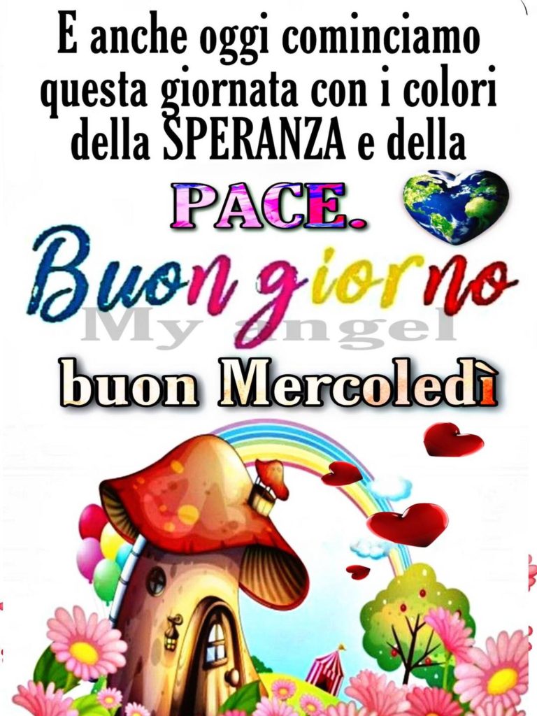 Buon Mercoledì di Speranza e di Pace