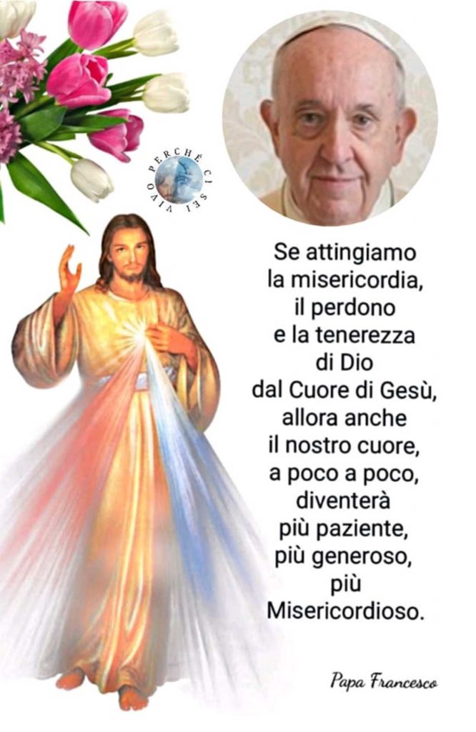 Se attingiamo la misericordia, il perdono e la tenerezza di Dio dal cuore di Gesù, allora anche il nostro cuore, a poco a poco, diventerà più paziente. più generoso e più misericordioso. - Papa Francesco