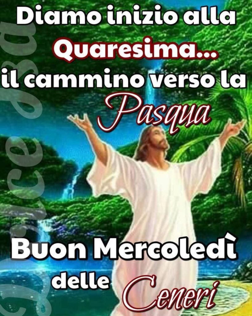 Diamo inizio alla Quaresima... il cammino verso la Pasqua. Buon Mercoledì delle Ceneri