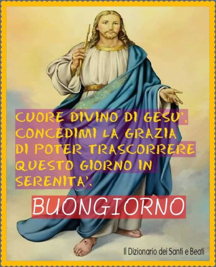 buongiorno Cristo Gesù