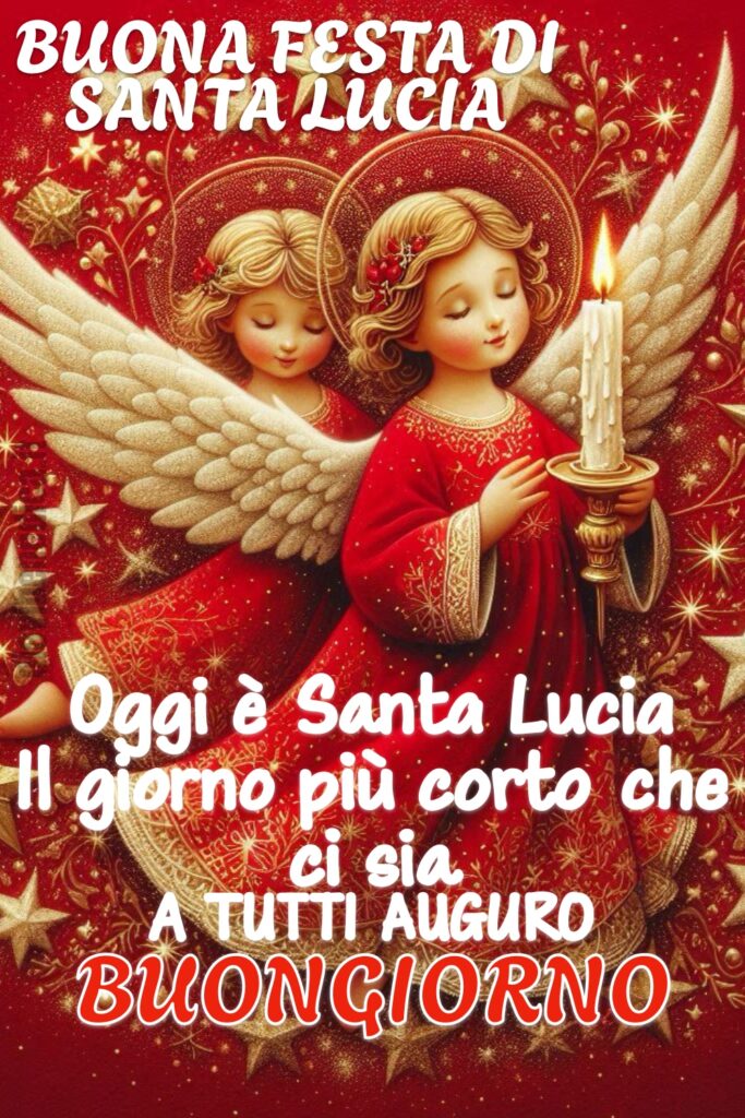 Oggi è Santa Lucia, il giorno più corto che ci sia. A tutti auguro Buongiorno