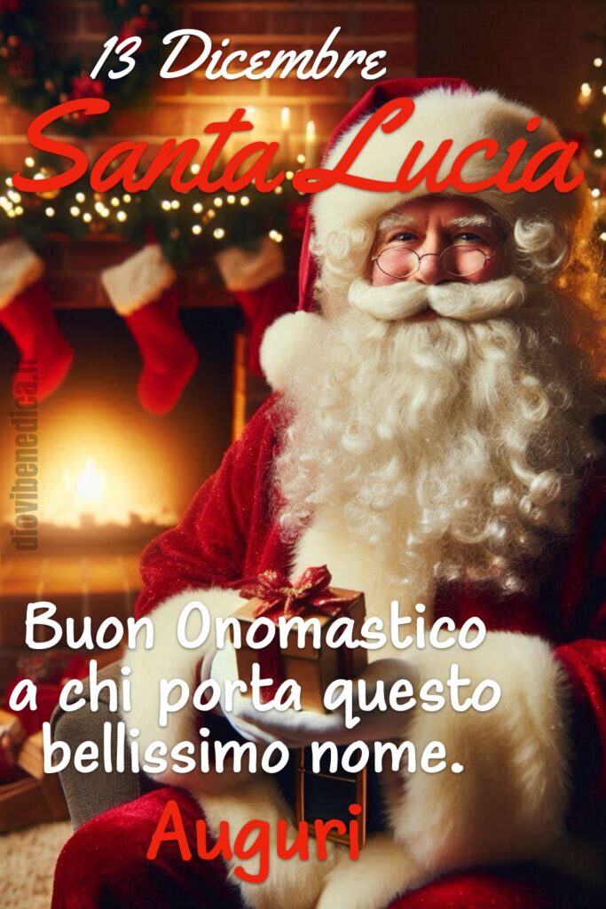 Auguri di Santa Lucia con Babbo Natale